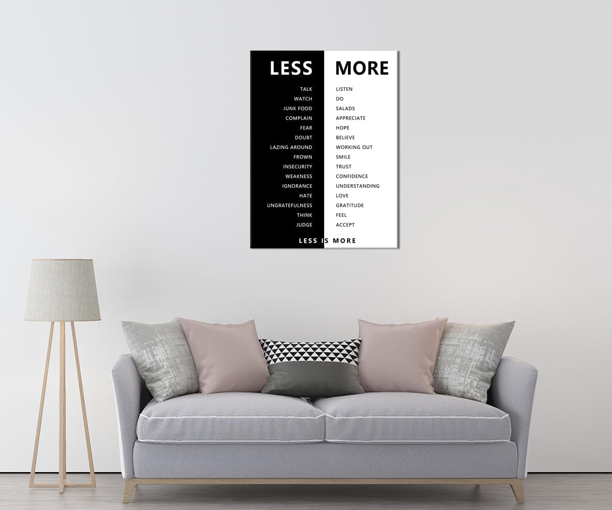 WYJZDZQ8 Inspirational Less is More Poster Motivational Print Wall Art for Office Black and White Inspiring Picture Painting Modern Artwork for Home Bedroom Living Room Decor Frame[30''W X 40''H]