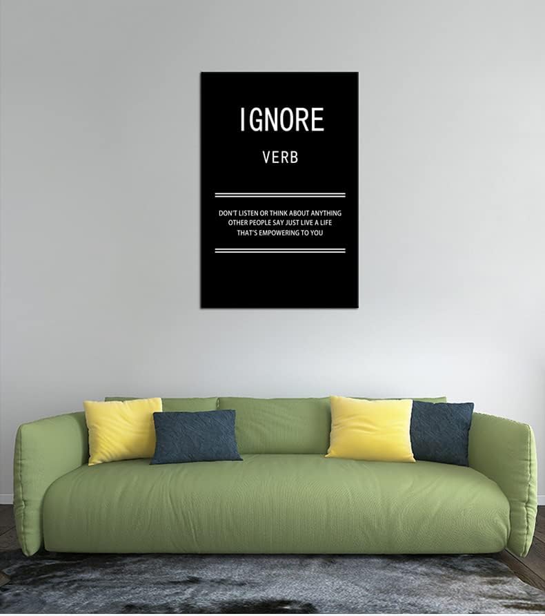 WYJZDZQ8 Motivational Wall Art for Office Ignore Verb Inspirational Canvas Poster Picture Painting Modern Inspiring Positive Artwork for Home Living Room Bedroom Decor Ready to Hang [24''W x 36''H]