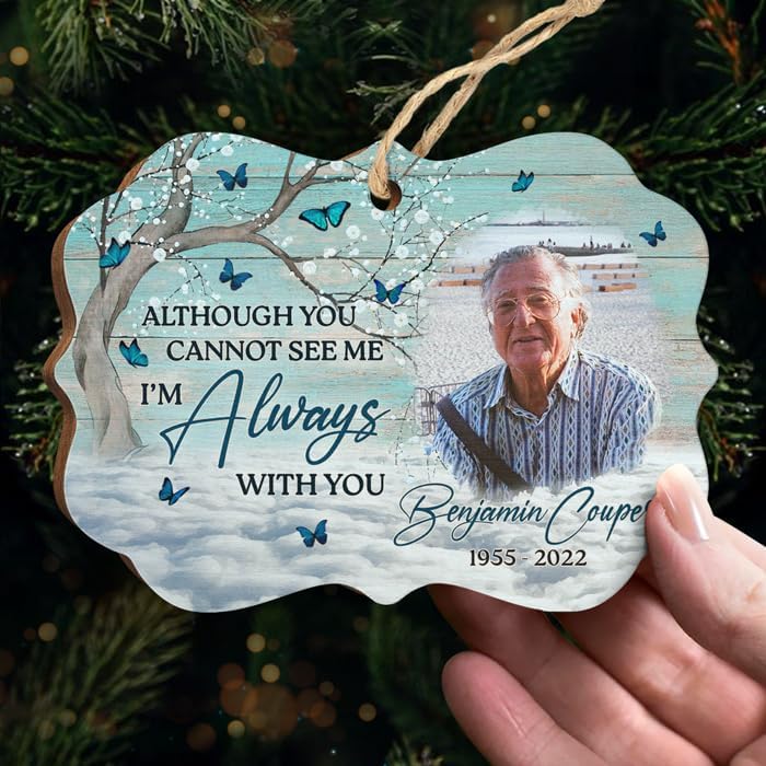 Pawfect House Custom Photo Wood Ornament, Personalized Christmas Memorial Sympathy Gifts for Loss of Grandma, Grandpa, My Dear, I'm Always with You, Christmas Memorial Gifts for Loss of Loved One