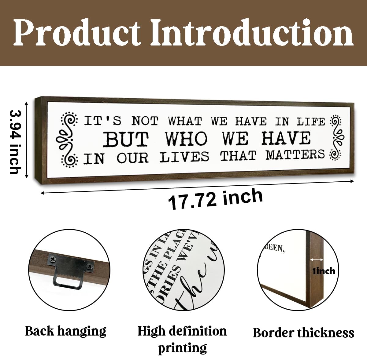 Inspirational Signs, Family Decor, Warm Home Decor, Wall Decoration for Bedroom, Housewarming Decoration, It's Not What We Have In Life But Who We Have In Our Lives That Matters Sign 17.8x4x1.2 inches