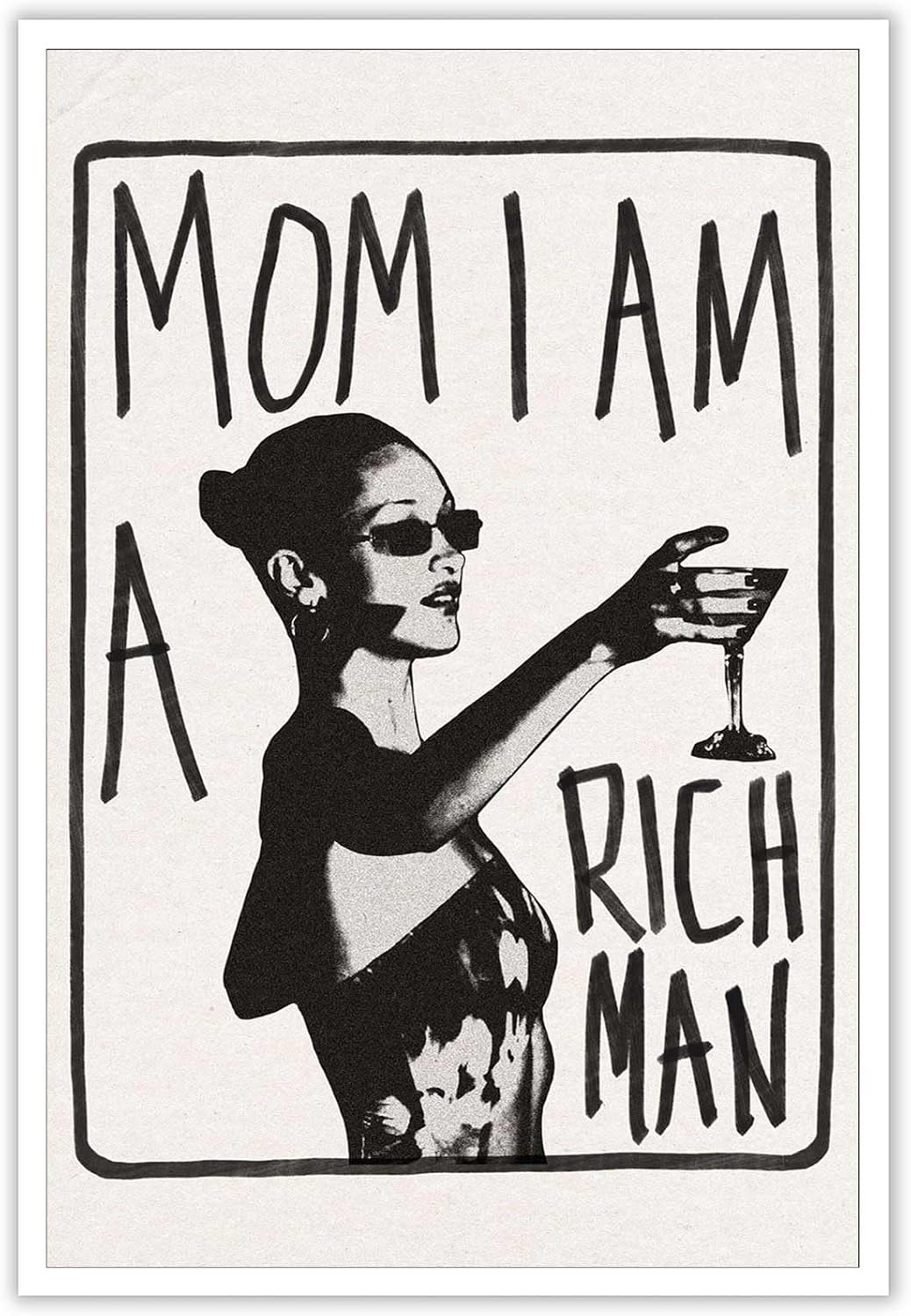 Liyark Mom I Am A Rich Man Aesthetic Retro Music Goblet Poster Feminist canvas Wall Art Vintage Bar Cart Wall Decor Preppy Dorm Decor Unique Wall Art prints painting 16x24in Unframed