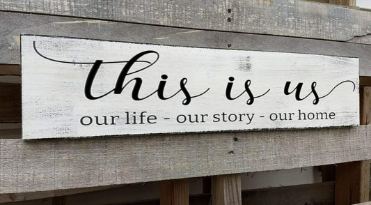 This is Us Sign, Our Life Our Story Our Home Sign, Farmhouse Family Wooden Wall Decor for Living Room Bedroom (This is Us) 4x16 Inch